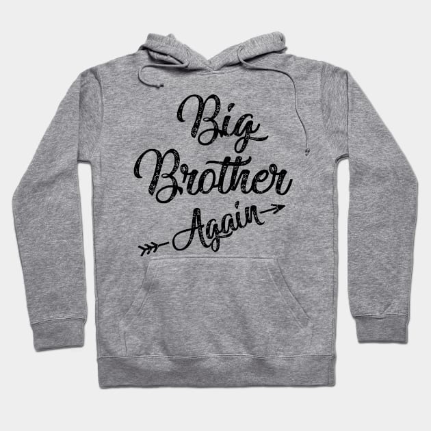 big brother again Hoodie by Leosit